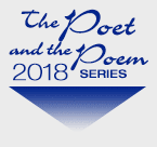 The Poet and the Poem 2018 Series